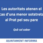 Las autoridades abordan el caso de una menor secuestrada en El Prat por su padre