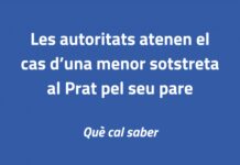 Las autoridades abordan el caso de una menor secuestrada en El Prat por su padre
